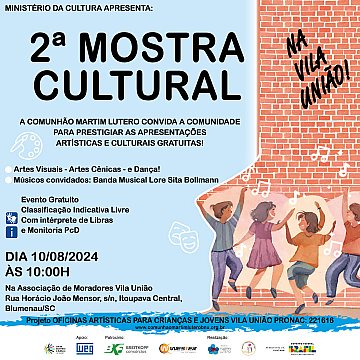 CONVITE 2ª Mostra Cultural na Vila União! Projeto Oficinas Artísticas para Crianças e Jovens Vila União