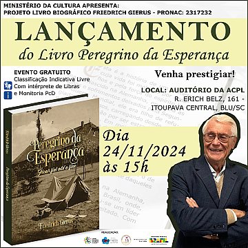 CONVITE Lançamento do Livro Peregrino da Esperança - Projeto Livro Biográfico Friedrich Gierus