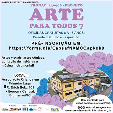 INSCRIÇÕES ABERTAS 2025 - Projeto Arte para Todos 7