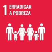 ODS1 - Erradica&ccedil;&atilde;o da Pobreza